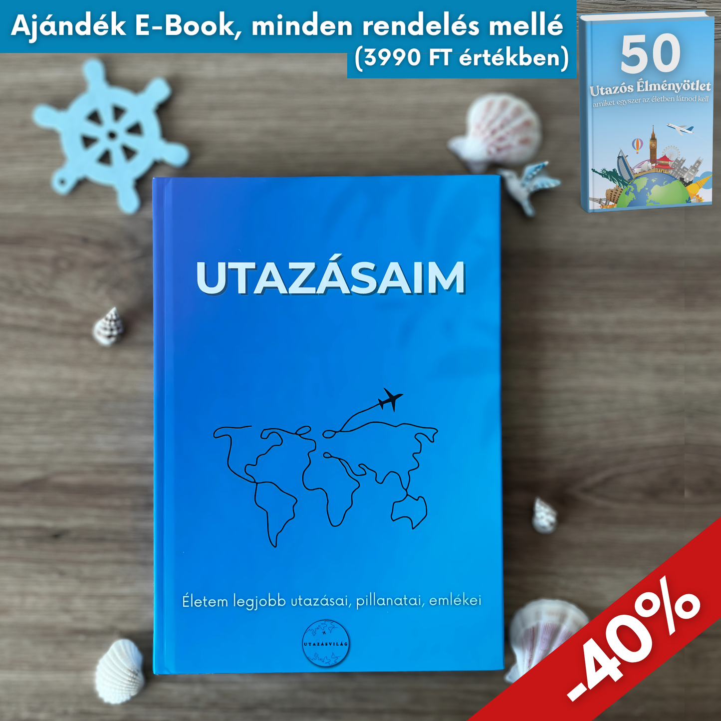 Utazásaim - emlékkönyv